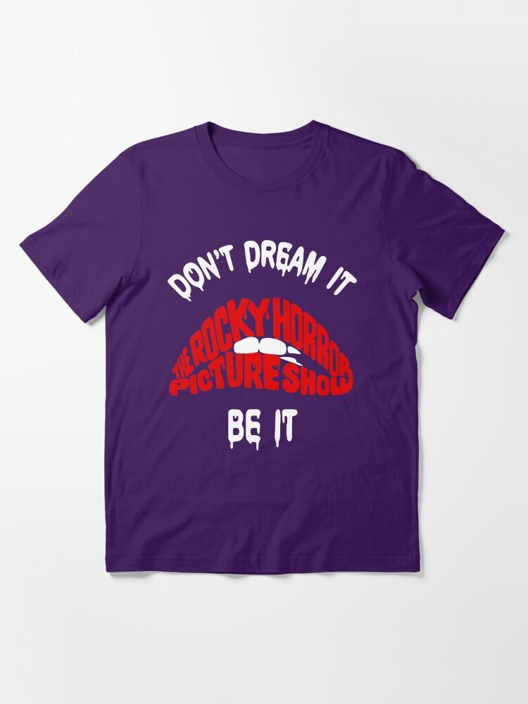 Taken Show Rocky Horror Picture Show Hoodie Shirt, Don t Dream it be it Geschenke Für Fans, Für Männer und Frauen, Geschenk Valentinstag Wesentliches T-Shirt