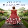Never a Duke by Grace Burrowes Paperback Book 9780349434155