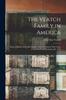 Kniha The Veatch Family In America : Being a History of the Descendants of James Veatch, Who Came To America From Scotland A.D. 1750