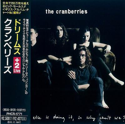 CD CRANBERRIES  Dreams Everybody Else Is Doing It PHCR1771 Island 1994 Japan Rock Used