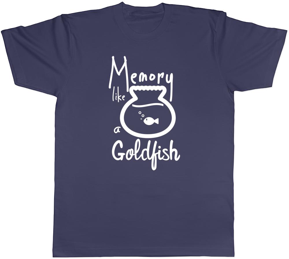 Memory like a Goldfish Unisexs Unisexs Ladies Unisex TShirt