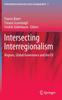 The Intersecting Interregionalism : Regions, Global Governance and the EU : 7 Book