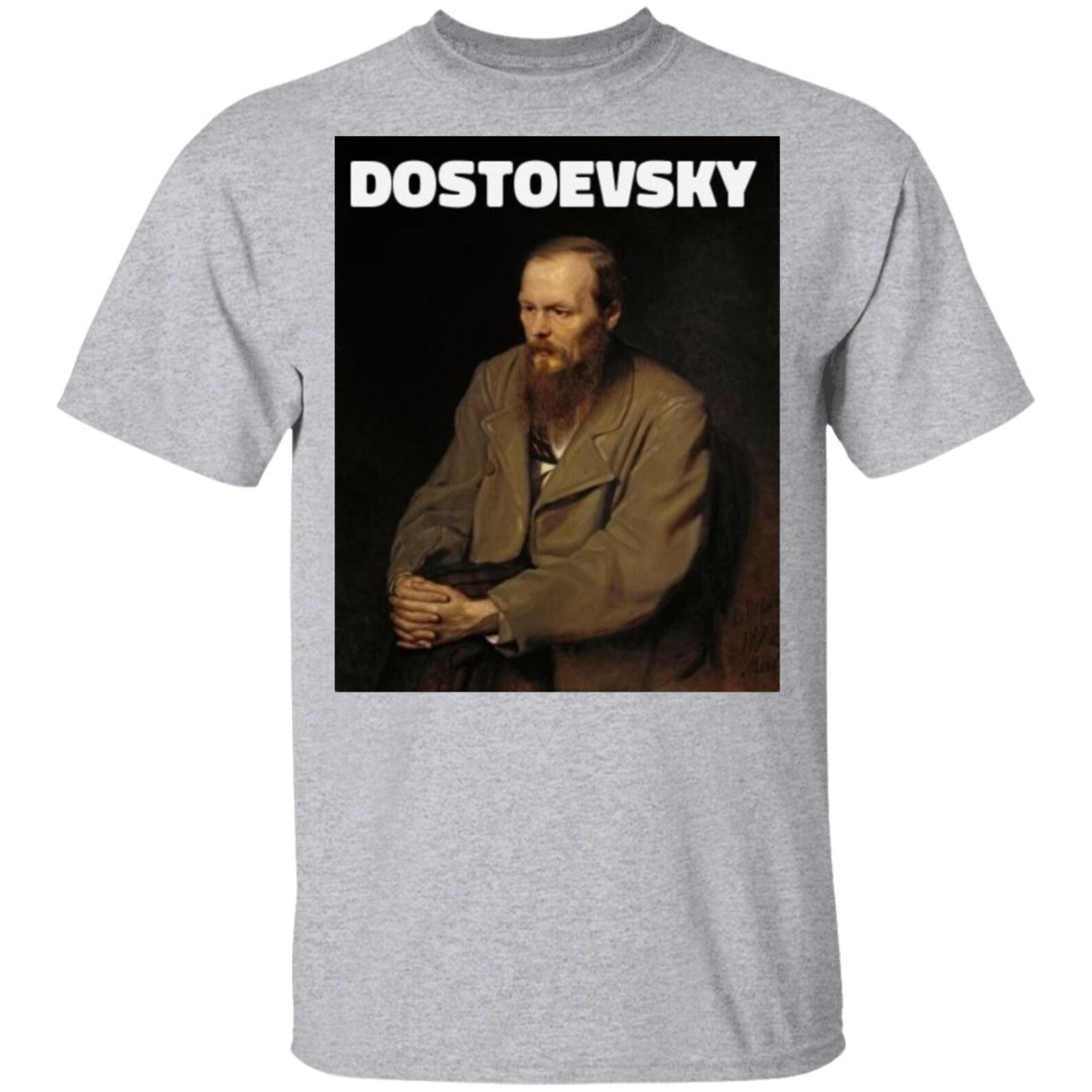 Fyodor Dostoevsky Russian Genius Writer T shirt Crime and Punishment Brothers Karamazov Author Shirt G500 5.3 oz. T shirt S
