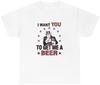 Herren I Want You To Get Me A Beer T-Shirt Lustiger Onkel Sam Bier trinkender Bierliebhaber Tee