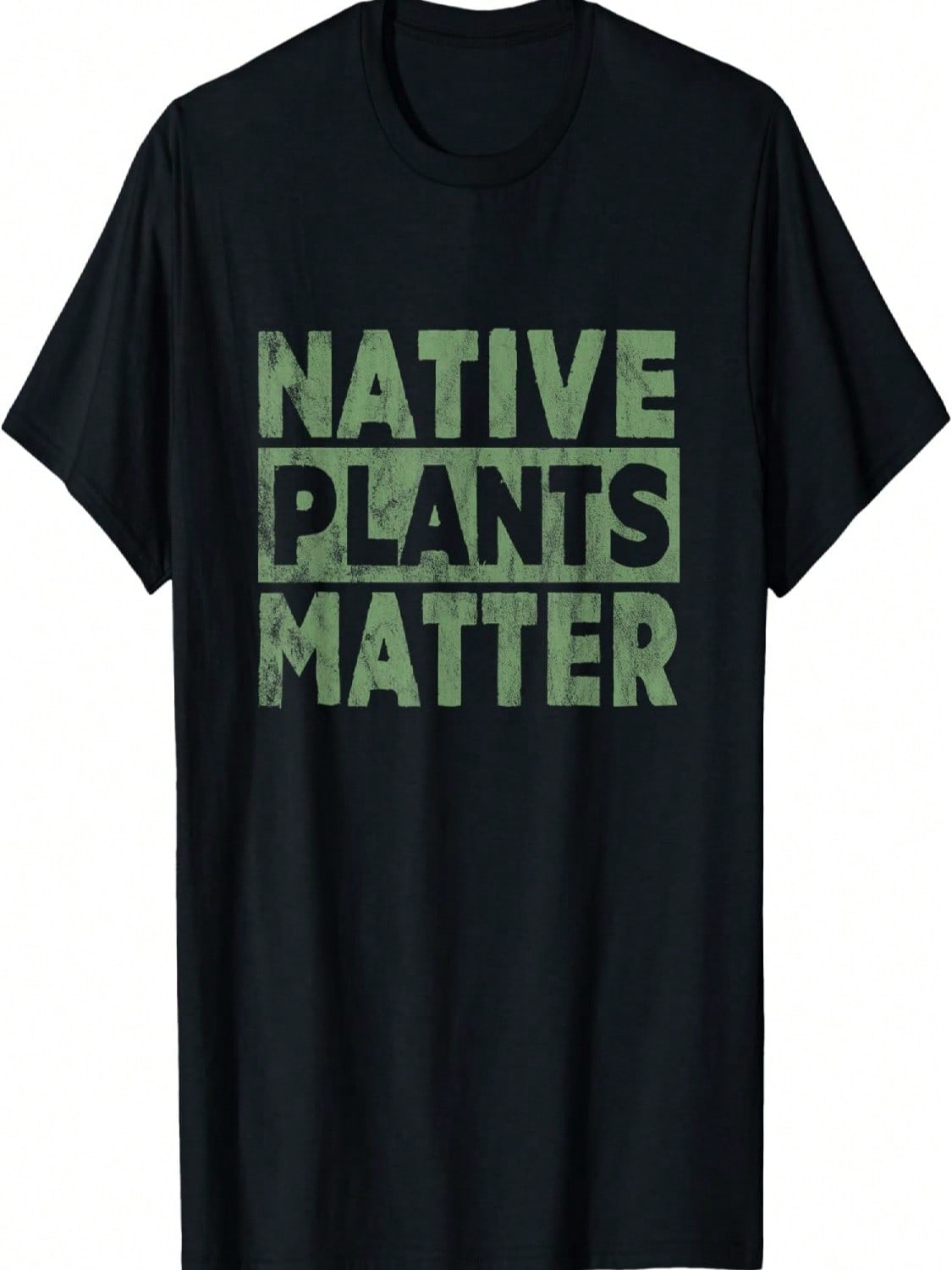 Native Plants Matter! Gardening Tshirt, Great Gift T-Shirt S разноцветный