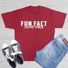 Fun Fact I Dont Care Sarcastic Humor Graphic Tee Gift Men Novelty Funny T Shirt
