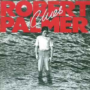 

LP Record ROBERT PALMER - Clues XILP9595 Island Records Canada Dance & Electronica Used