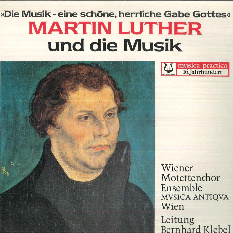 

LP Record BERNHARD KIEBEL MUSICA ANTIQUA WIE Martin Luther Und Die Muzik Marti SCGLX73964 CHRISTOPHORUS Germany Classical Used