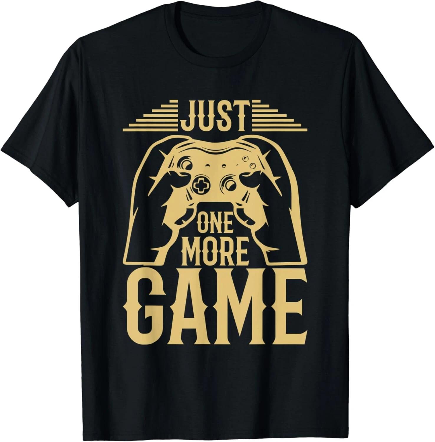 Gaming - Gamer - Just one more Game Gift Unisex T-Shirt 2XL