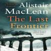 The Last Frontier by Alistair MacLean Paperback Book 9780008337407