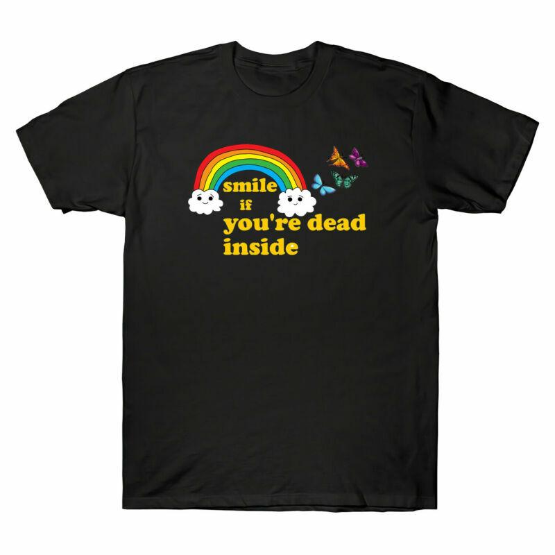 Smile If You re Dead Inside Rainbow Lt Vintage Dark Humor Men Black T-shirt XXXXL