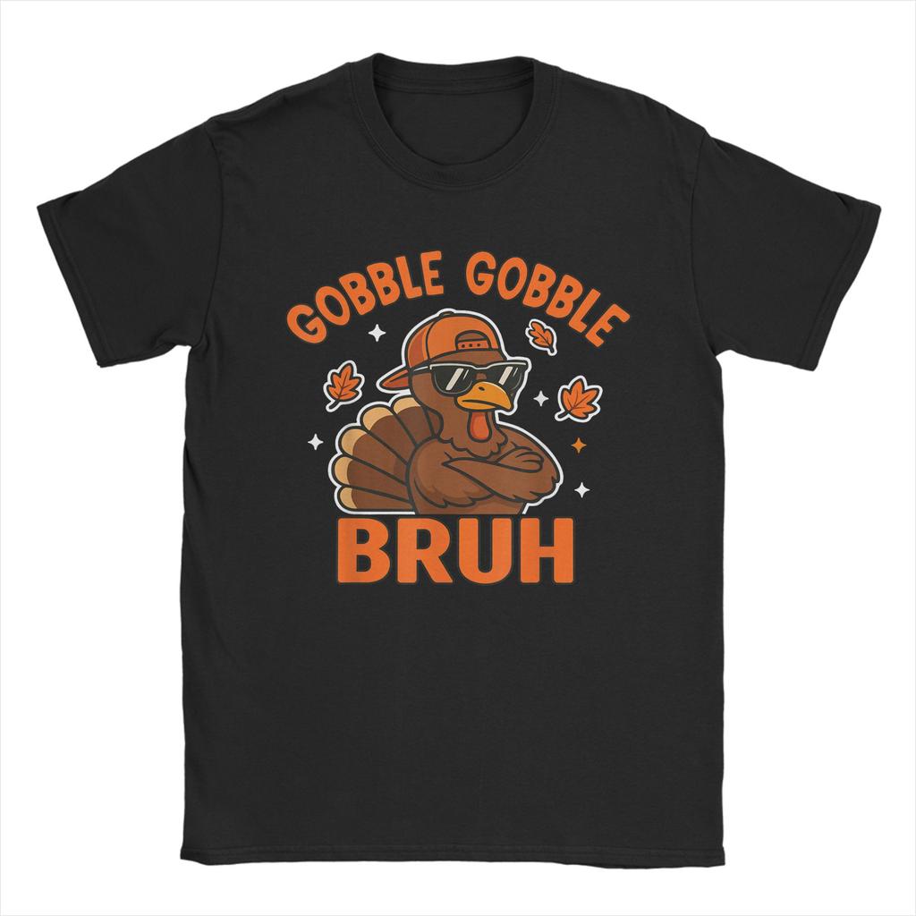 Oversized T Shirt Summer Bruh Thanksgiving Turkey Gobble Funny Fashion T Shirts Cotton Tshirt for Men Awesome Short Sleeve Tees