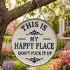 Fence Decoration Funny Garden Metal Sign "This Is My Happy Place" Vintage Hanging Plaque Outdoor Yard Rustic Round Welcome for Home Farm Coffee