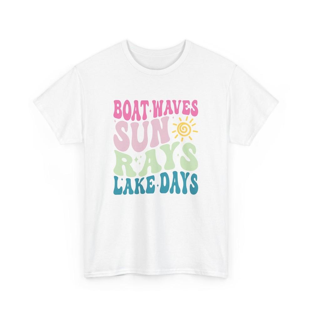 Boat Waves Sun Rays Lake Days Shirt | Sunshine Relax T-Shirt | Perfect Beach