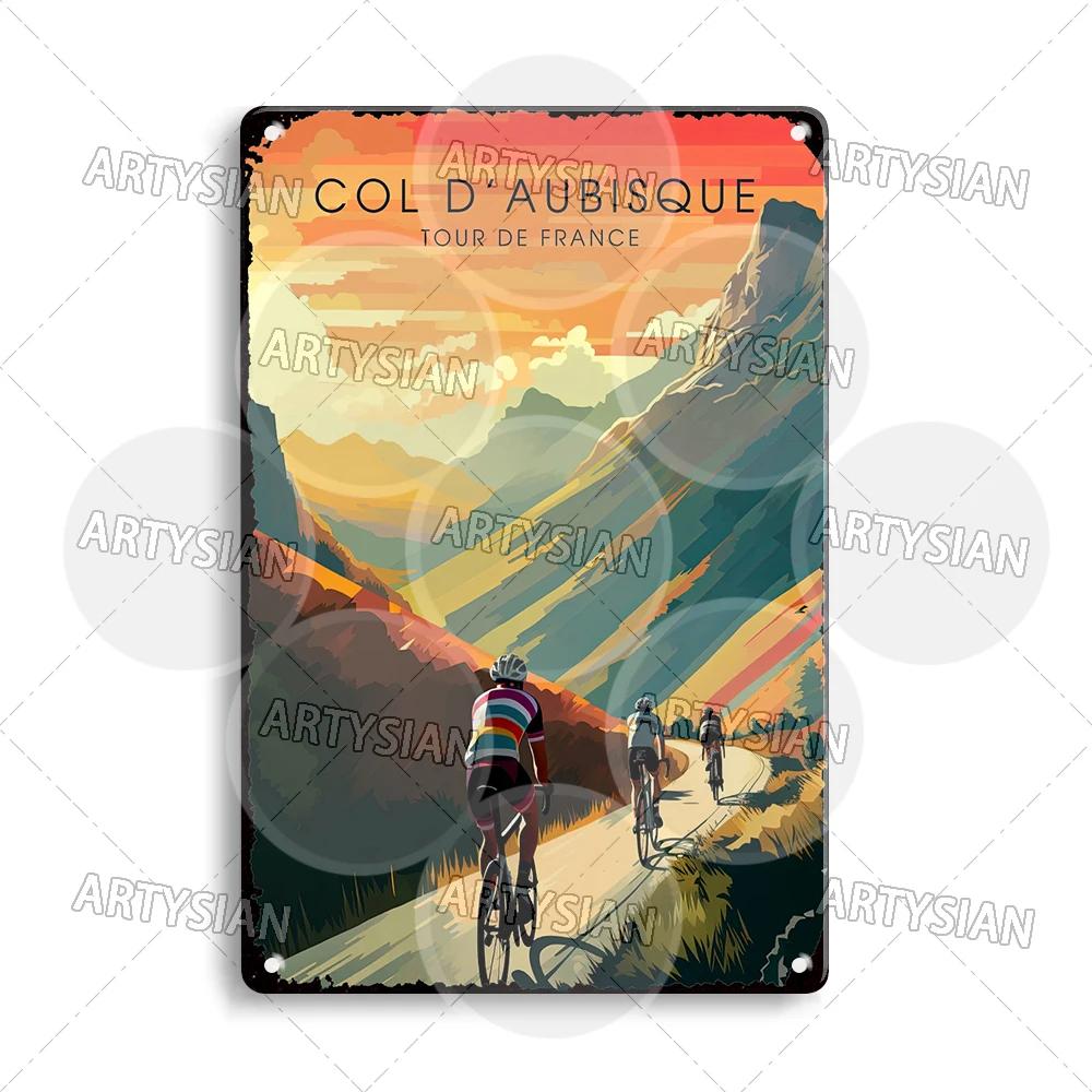 Vélo Tour De France Cycling Metal Sign Les Pyrénées Auvergne Les Vosges Col Du Galibier Col d'Aspin Tignes Col De La Bonette