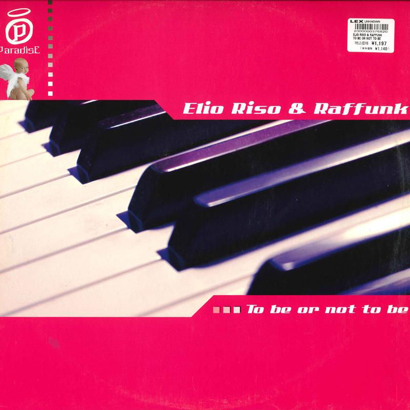 12inch Record ELIO RISO & RAFFUNK - To Be Or Not To Be P020 PARADISE 2005 France Dance & Electronica Used