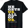 He Gets Us All of T Shirt Vintage Washed Slightly Casual Top For Everyday Wear Versatile Unisex Graphic Soft Breathable Stylish