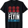 If your Hair Ain't Flying You Ain't Tryin - Mullet Pride T-Shirt,100% cotton