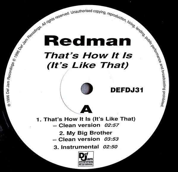 

12inch Record REDMAN - That s How It Is (It s Like That) DEFDJ31 Def Jam Recordi 1996 US Rap & Hip-Hop/R&B Used