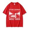 Heated Rivalry Cotton T Shirts Stupid Canadian Wolf Bird Funny Graphic TShirt Unisex Women Casual Fashion Short Sleeve Male Tshirt