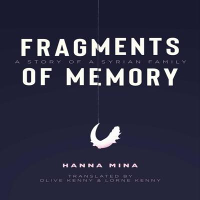 Fragments of Memory by Hanna Mina Paperback Book 9781623717032