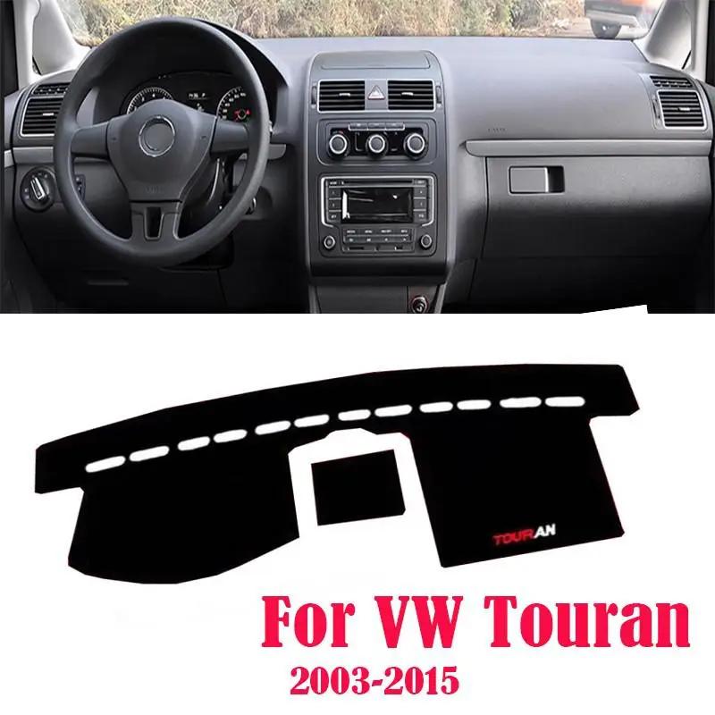 Anti-Slip For VW Touran MK1 2003-2015 2004 2005 2010 2011 2012 Mat Dashboard Cover Pad Sunshade Dashmat Accessories