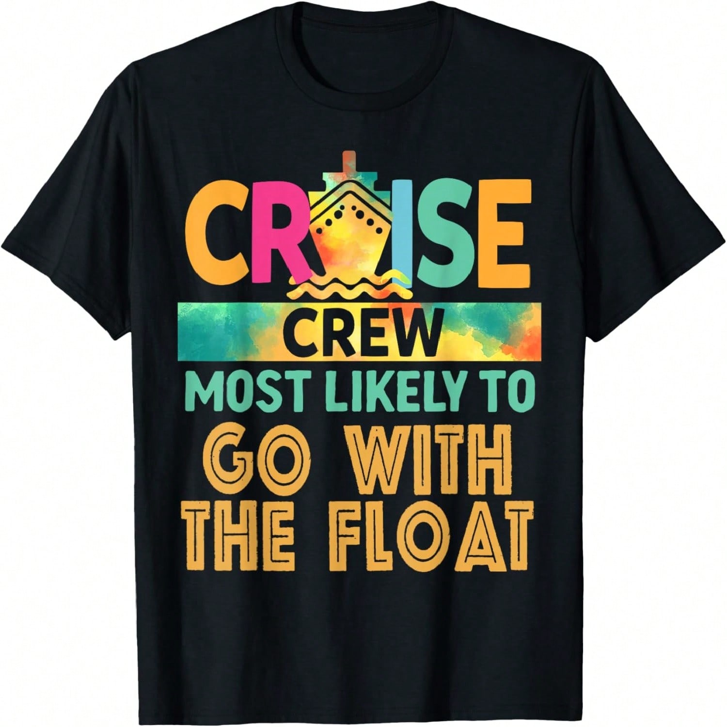 Most Likely To Go With The Float Cruise Crew Family Vacation T-Shirt S разноцветный