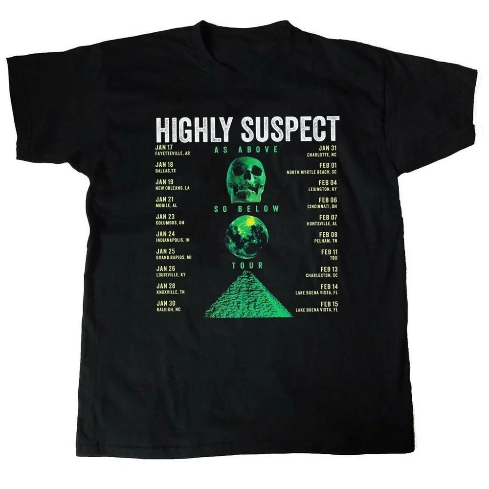 NEW Highly Suspect Band 2025 tour T Shirt Black All Size S-5Xl Gift Fan MI821 Unisex T-Shirt S