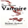 The FinnoUgrian Vampire by Noemi Szecsi Paperback Book 9780957132665