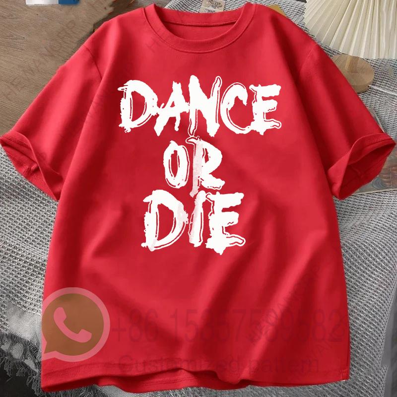 Dance or Die TShirt Mens Tracksuit Cotton Casual Sportswear Crew Neck Pullover Short Sleeve Tops Breathable Summer Streetwear