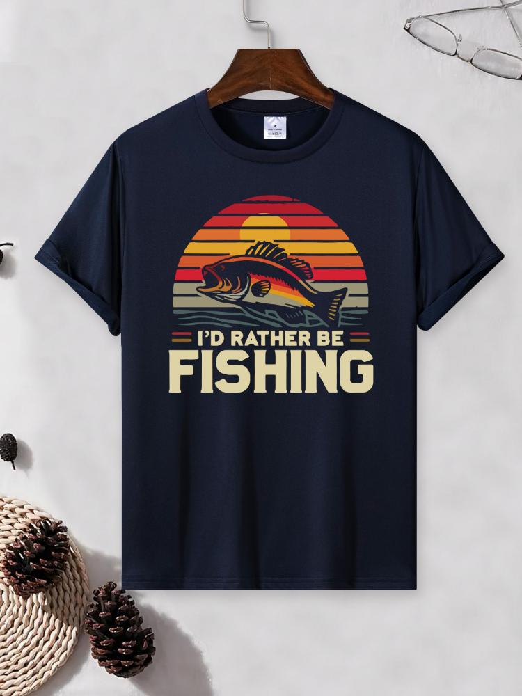 I'd Rather Be Fishing Pattern Design-100% Cotton Summer O-neck Short Sleeve Casual Printed Men's T-shirt.