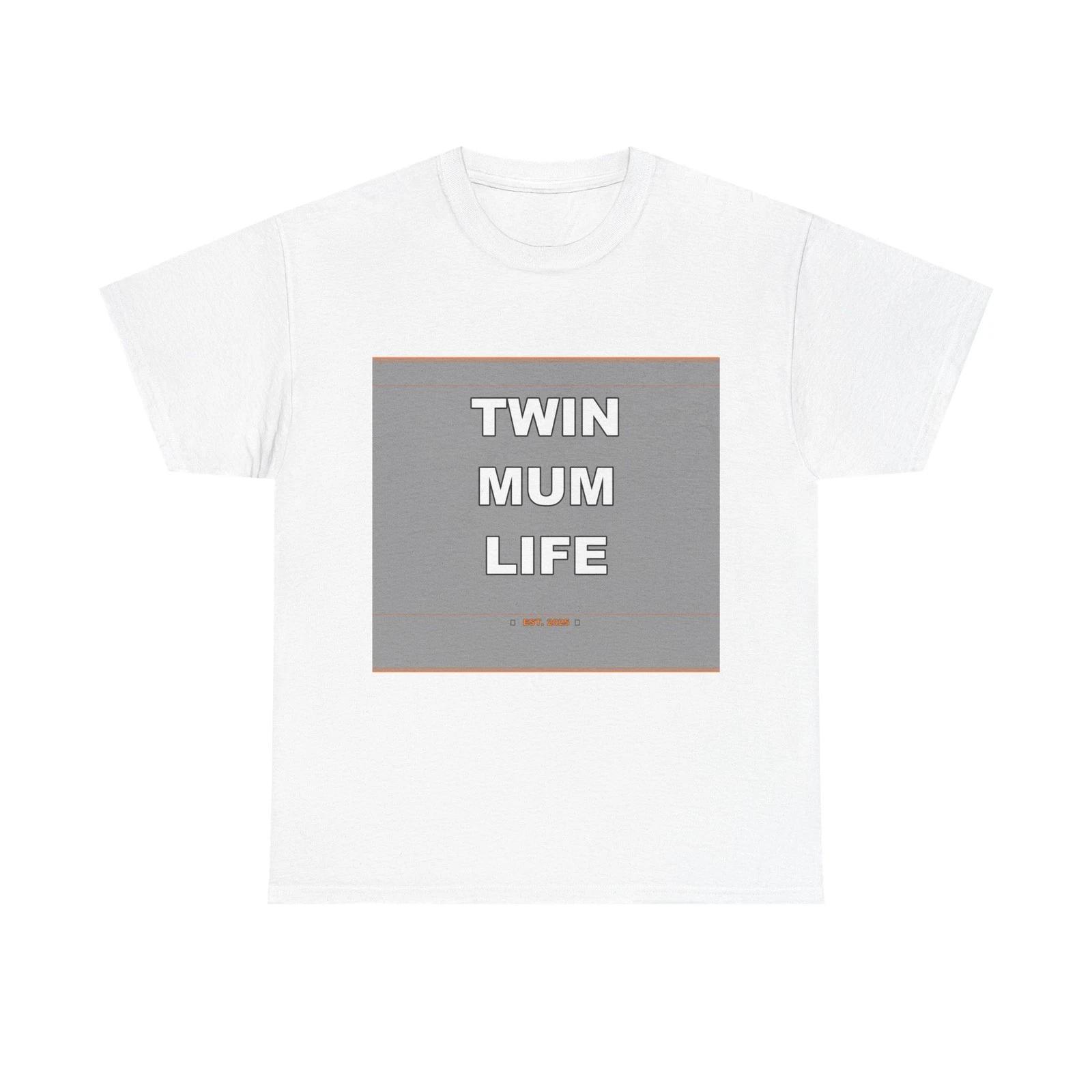 Twin Mum Life - Funny Unisex T-Shirt Gift Idea 4XL