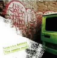 CD TERUO A.K.A.BAYAKA - The Needle Mutt ODEC0008 Japan ObiMusic Others Used