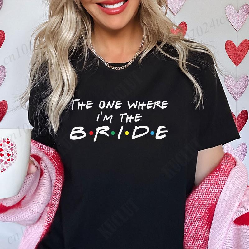 The One Where I'm The Bride T-shirt I Do Crew Tees Team Bride Squad Tribe Bachelorette Party Shirt for Women Wedding Clothes