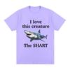 I Love This Creature The Shart Shark Funny Meme T Shirts Men Fashion Short Sleeve T-shirts Cotton Oversized Short Sleeve T-shirt