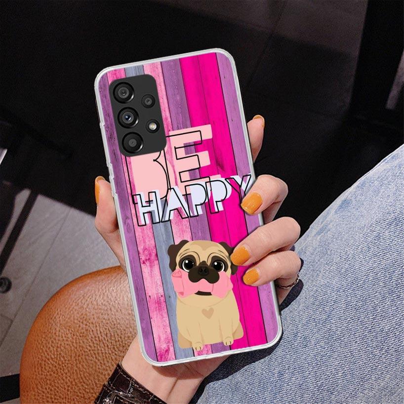 Love Pugs Cute Dog Phone Case For Samsung Galaxy A17 A16 A15 A14 A13 A57 A56 A55 A54 A53 A37 A36 A35 A34 A33 A26 A25 A24 A23 Gal