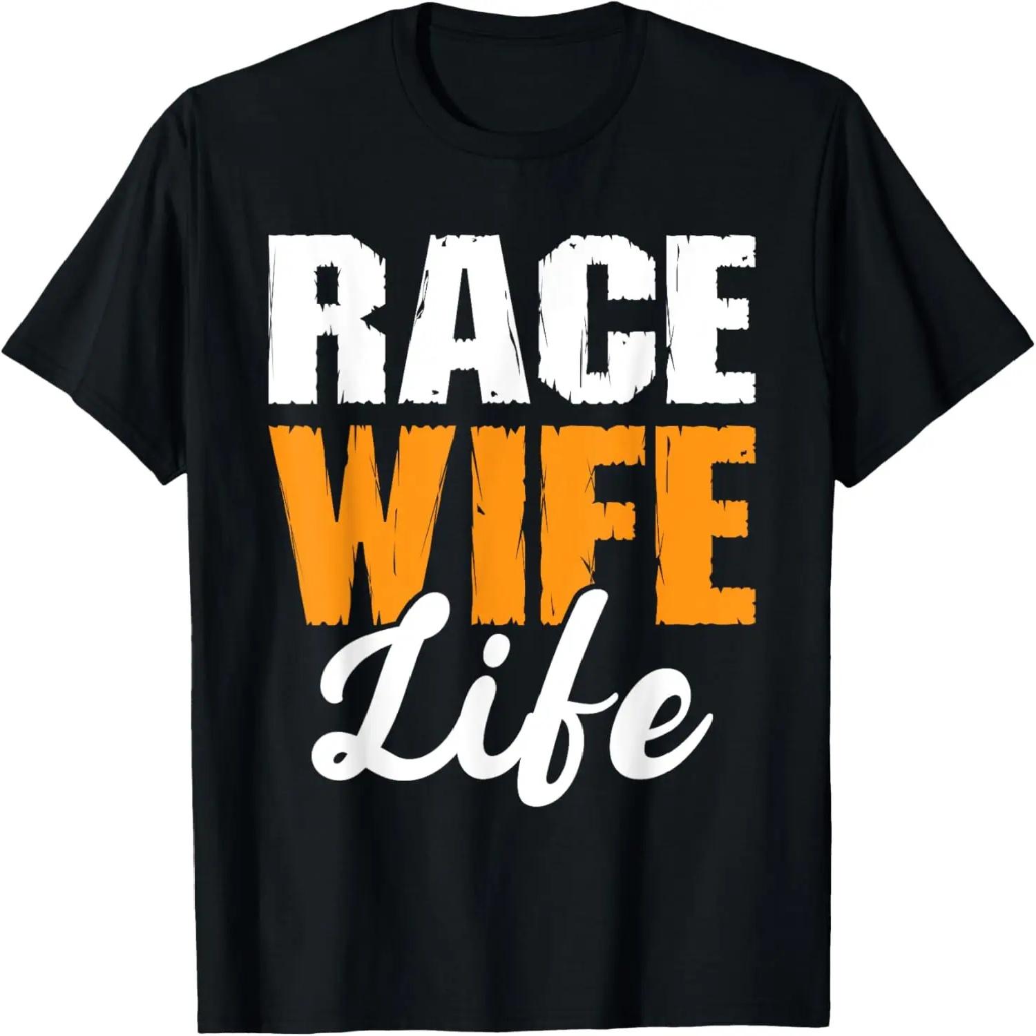 Race Wife Life I Dirt Track Racing T-Shirt XXXXL