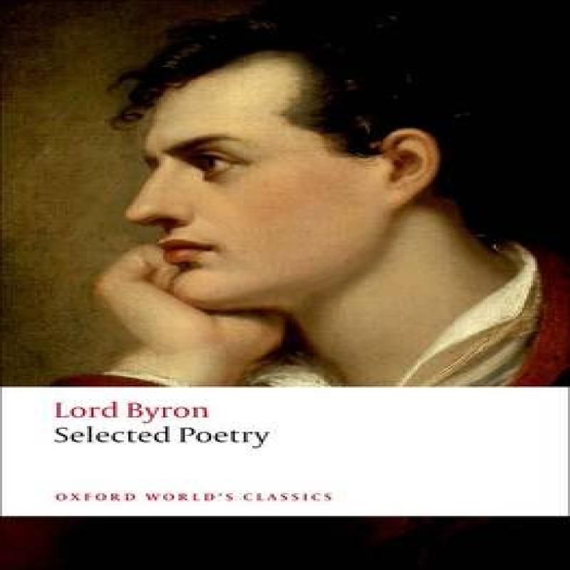 Selected Poetry by Byron & George Gordon & Lord Paperback Book 9780199538782