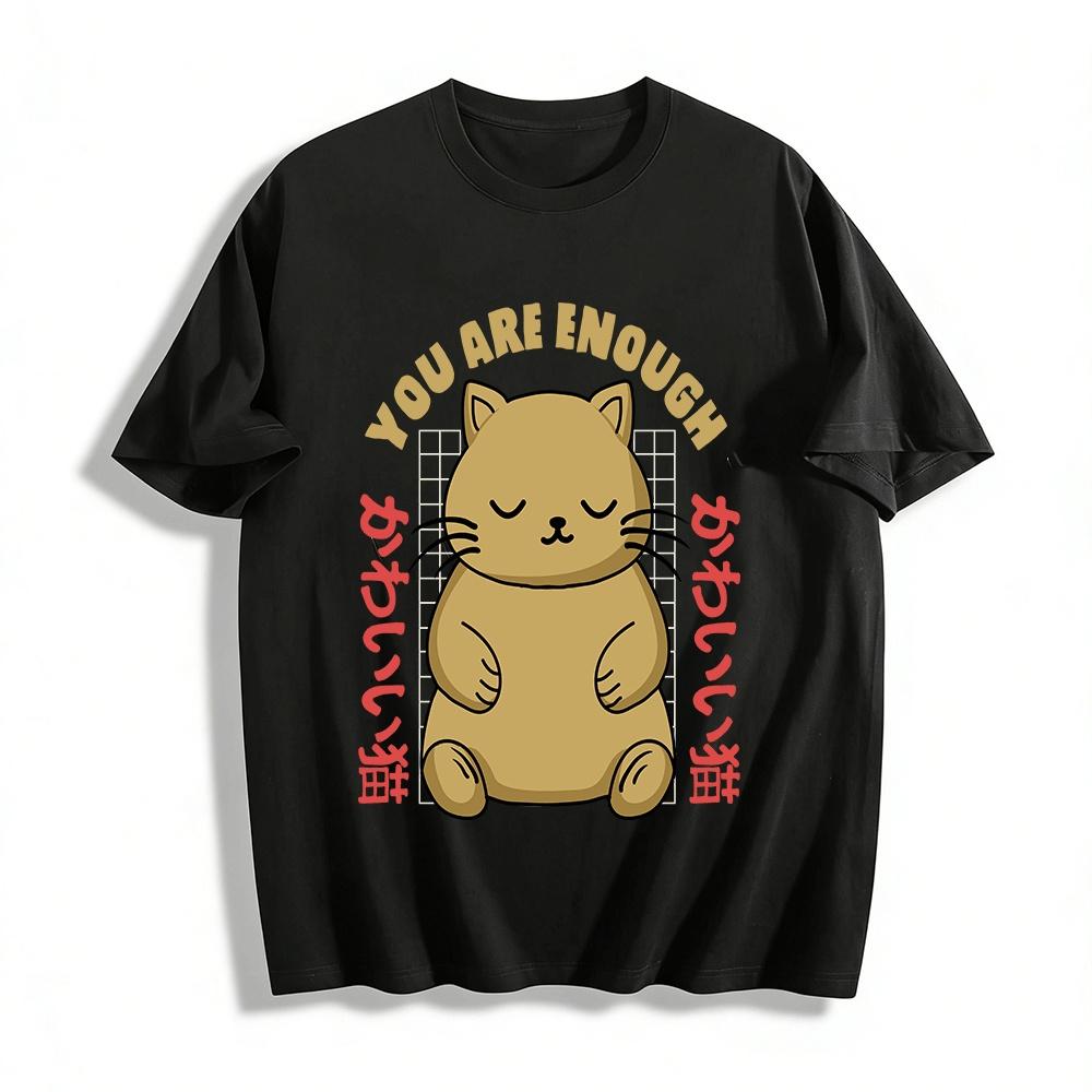 You Are Enough Cute Cat Graphic Tee Motivational Casual Top Pure cotton T-shirt XXS