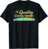 Quality Learing Center Shirt, Quality Learing Center Learning Fraud Funny Day Care Meme Shirt, Quality Learing Center
