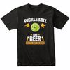 Pickleball and Beer That's Why I'm Here Funny T-Shirt