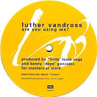 

12inch Record LUTHER VANDROSS - Are You Using Me 12EMDJ522 EMI 1998 UK Dance & Electronica Used