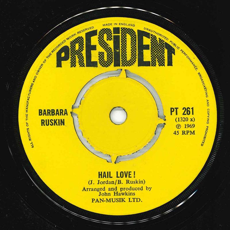 7inch Record BARBARA RUSKIN - Hail Love! PT261 President Recor 1969 UK Pop Used