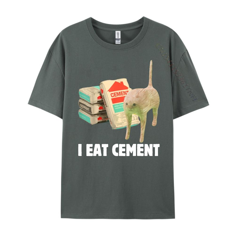 I Eat Cement Funny Cat Meme Internet Memes Humorous Joke Pun Free Shippping Clothes Mens TShirts Mardi Gras