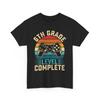 6th Grade Level Complete T-Shirt | Funny Gamer Tee | Best Gaming Shirt