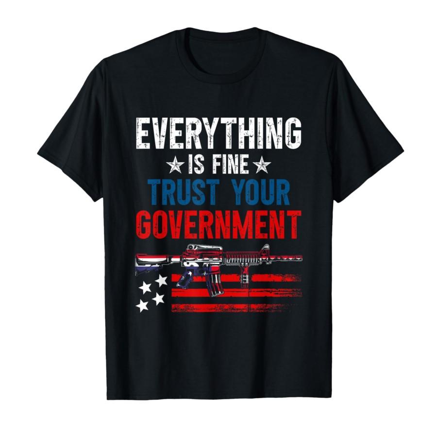 

Everything is Fine Trust Your Government Vintage T-shirt For Men Women 100% Cotton T Shirts Short Sleeve Tops 0304-1 - Men s ... S разноцветный