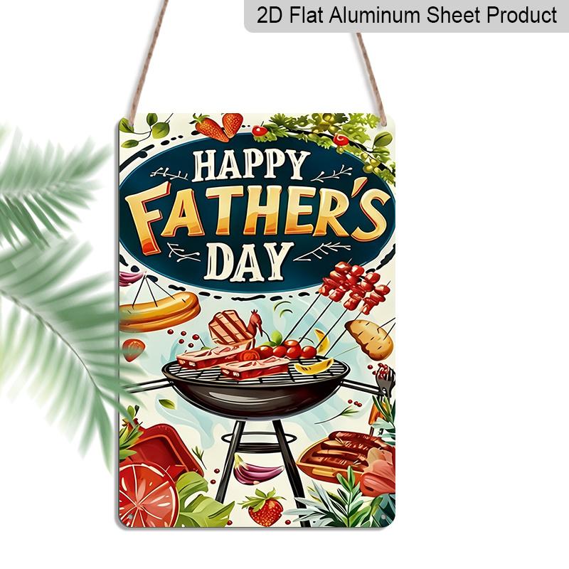 

2D Flat, 1pc BBQ Grilling Father s Day Metal Wall Art Sign Happy Father s Day - 8*12 Inch Aluminium Rustic Home Decor, Patio Wall Art, Sweet Gift 20*30cm
