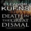 Death In the Great Dismal by Eleanor Kuhns Hardback Book 9780727890238
