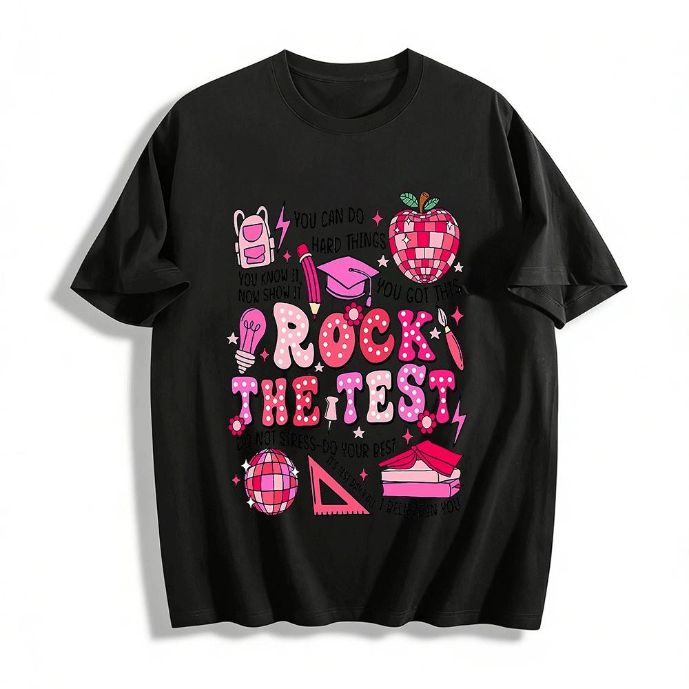 Rock The Test Motivational Tee Exam Season Cheer Up Graphic Top For Students Pure cotton T-shirt XXS