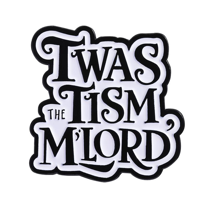 

Twas The Tism M Lord Enamel Pin Custom Quote Autism Awareness Mental Health Brooch Lapel Backpack Badge Jewelry Gift for Friends